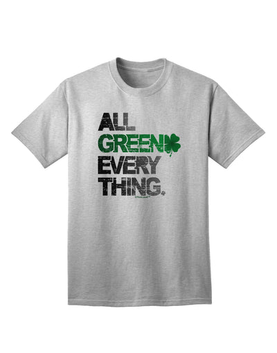 Premium Collection: All Green Everything - Distressed Adult T-Shirt for the Eco-Conscious Fashionista-Mens T-shirts-TooLoud-AshGray-Small-Davson Sales