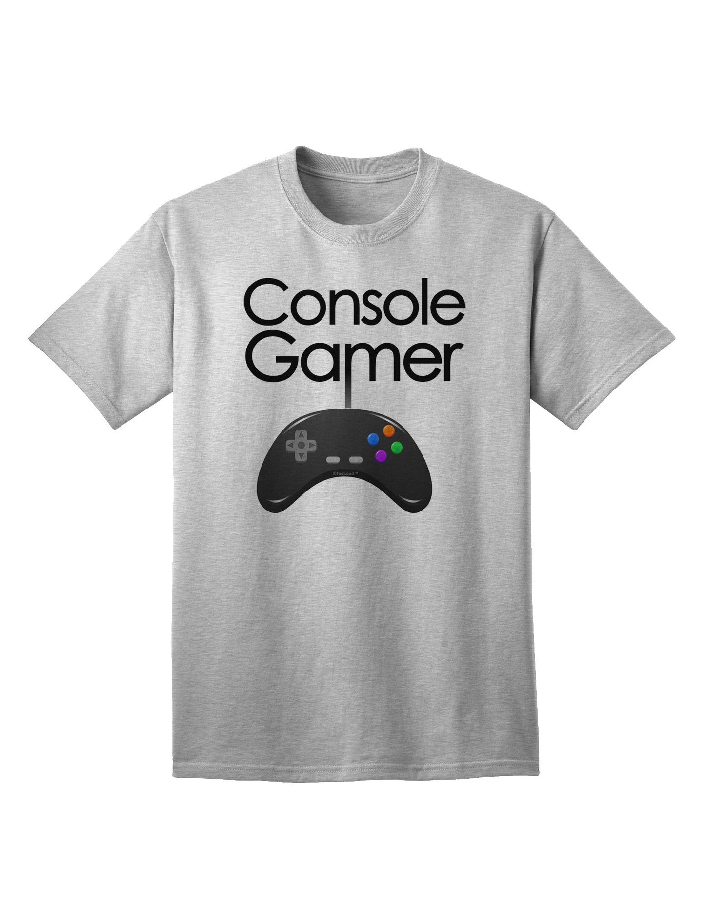 Premium Console Gamer Adult T-Shirt - Ultimate Comfort for Gaming Enthusiasts-Mens T-shirts-TooLoud-AshGray-Small-Davson Sales