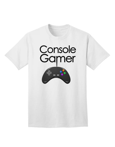 Premium Console Gamer Adult T-Shirt - Ultimate Comfort for Gaming Enthusiasts-Mens T-shirts-TooLoud-White-Small-Davson Sales