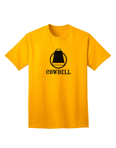 Premium Cowbell Adult T-Shirt Collection-Mens T-shirts-TooLoud-Gold-Small-Davson Sales