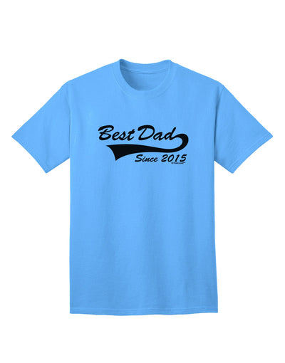 Premium Custom Personalized 'Best Dad Since' Adult T-Shirt - Perfect for Gifting-Mens T-shirts-TooLoud-Aquatic-Blue-Small-Davson Sales
