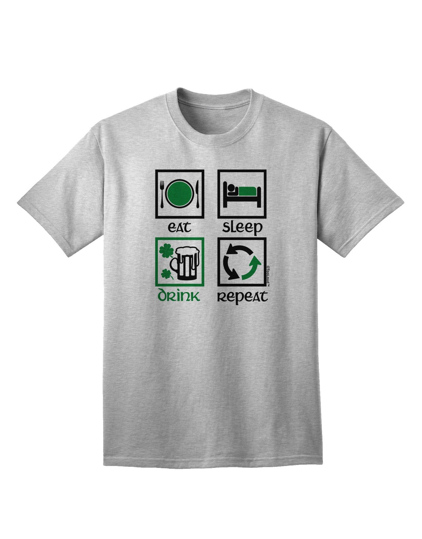 Premium 'Eat Sleep Drink Green Beer Repeat' Adult T-Shirt - Perfect for Casual Wear & Celebrations-Mens T-shirts-TooLoud-AshGray-Small-Davson Sales