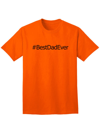 Premium Father's Day Adult T-Shirt - Celebrate the Best Dad Ever-Mens T-shirts-TooLoud-Orange-Small-Davson Sales