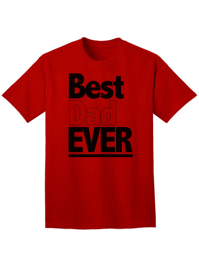 Premium Father's Day Adult T-Shirt - Celebrate the Best Dad Ever-Mens T-shirts-TooLoud-Red-Small-Davson Sales