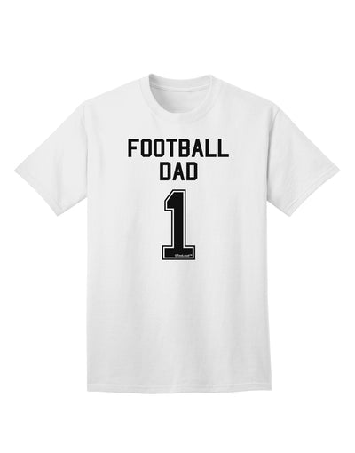 Premium Football Dad Adult T-Shirt Collection by TooLoud-Mens T-shirts-TooLoud-White-Small-Davson Sales