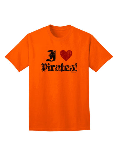 Premium I Heart Pirates Adult T-Shirt - Embrace Your Adventurous Spirit-Mens T-shirts-TooLoud-Orange-Small-Davson Sales