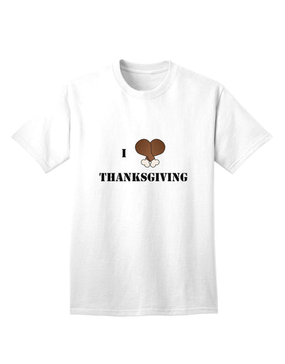 Premium I Heart Thanksgiving Turkey Leg - Adult T-Shirt Collection-Mens T-shirts-TooLoud-White-Small-Davson Sales