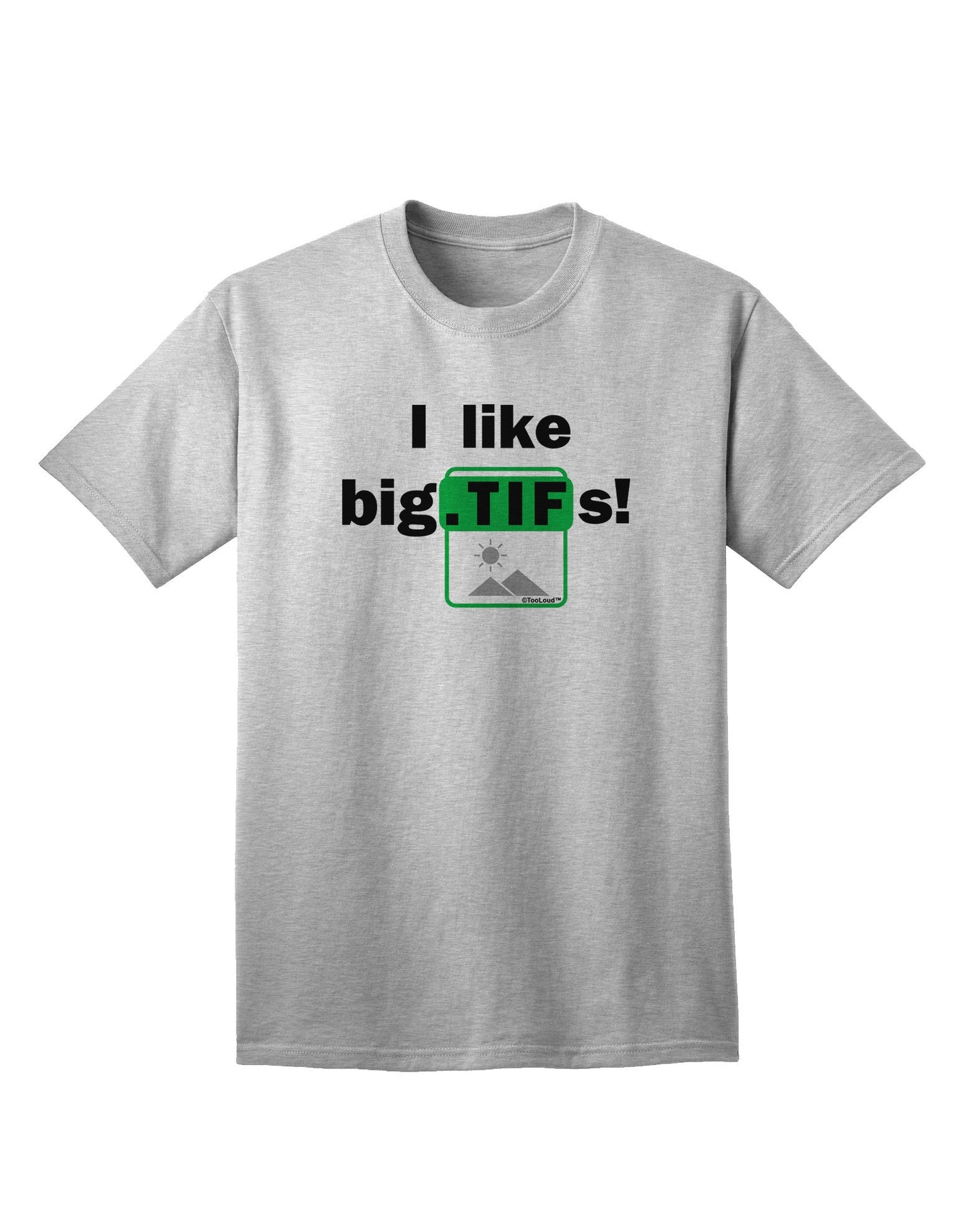 Premium 'I Like Big Tifs' Adult T-Shirt - For the Modern, Style-Conscious Individual-Mens T-shirts-TooLoud-AshGray-Small-Davson Sales
