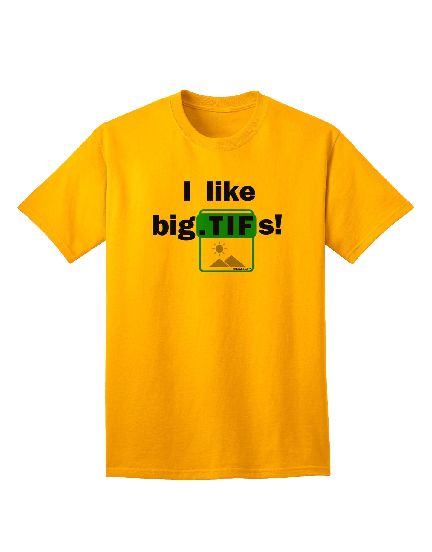 Premium 'I Like Big Tifs' Adult T-Shirt - For the Modern, Style-Conscious Individual-Mens T-shirts-TooLoud-Gold-Small-Davson Sales