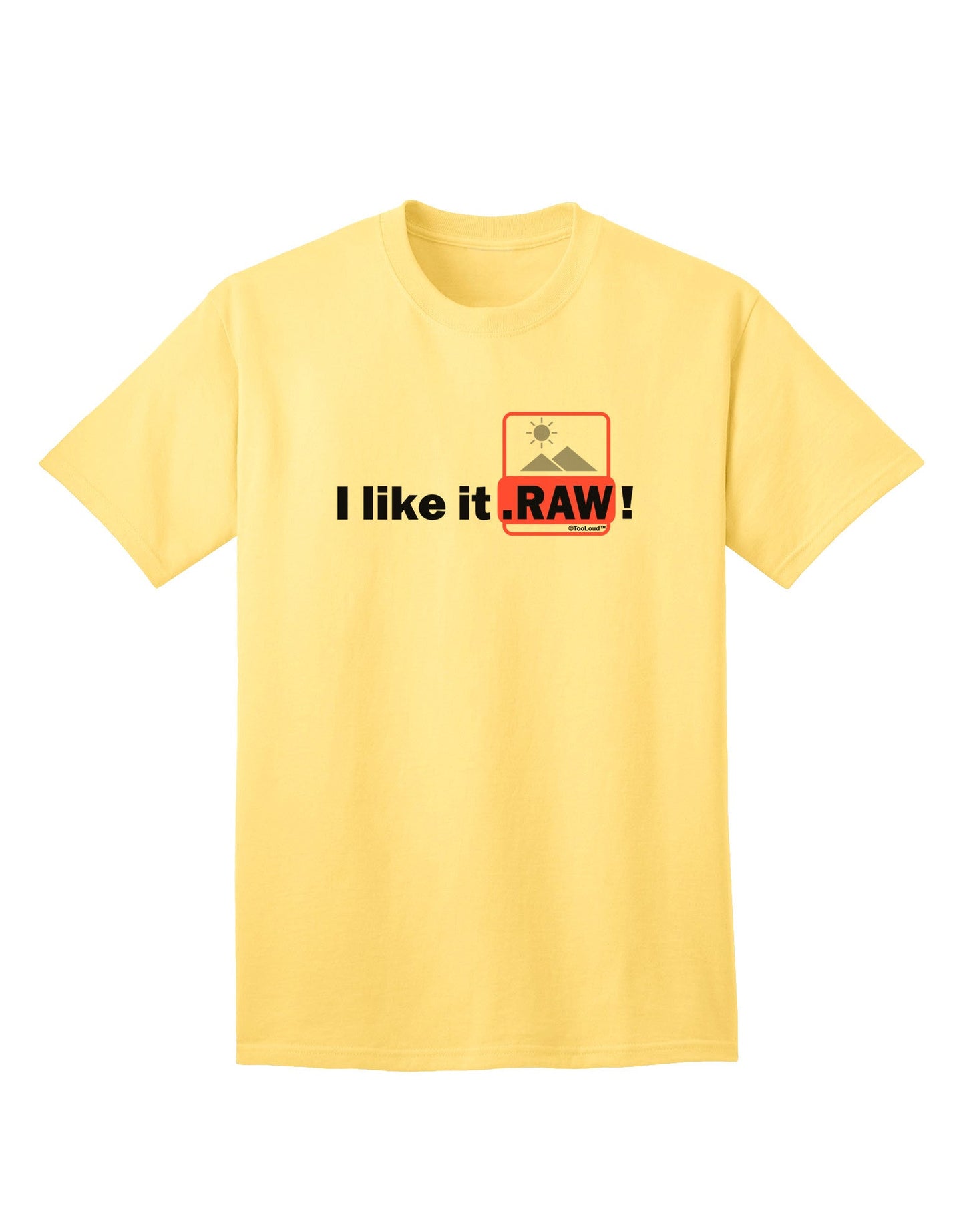 Premium 'I Like It RAW' Adult T-Shirt Collection-Mens T-shirts-TooLoud-Yellow-Small-Davson Sales