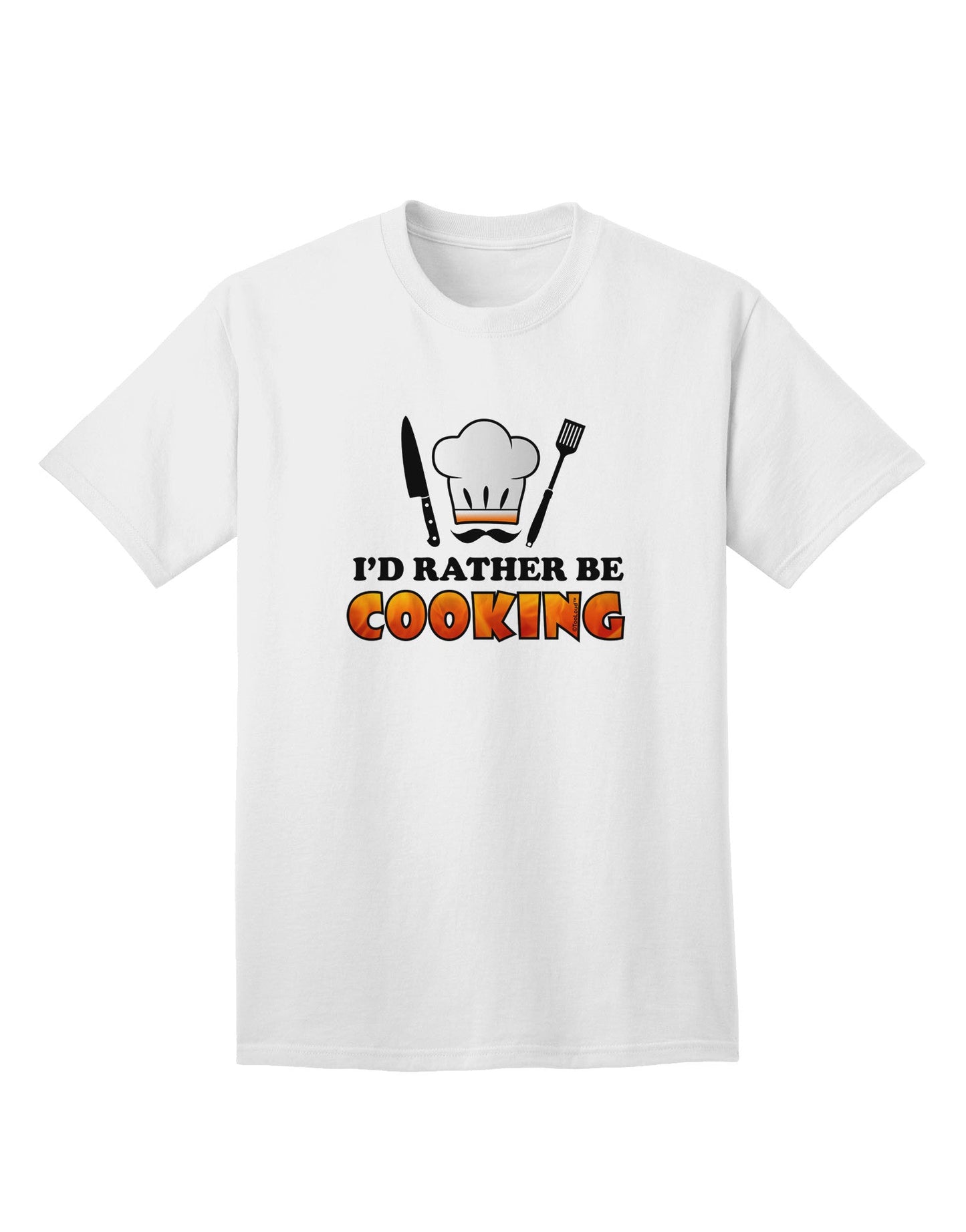 Premium 'I'd Rather Be Cooking' Adult T-Shirt for Culinary Enthusiasts-Mens T-shirts-TooLoud-White-Small-Davson Sales