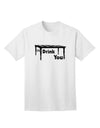 Premium 'I'll Drink You Under the Table' Adult T-Shirt for Fun-Loving Connoisseurs-Mens T-shirts-TooLoud-White-Small-Davson Sales