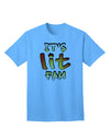 Premium 'It's Lit Fam' Adult T-Shirt - Contemporary Style for the Modern Individual-Mens T-shirts-TooLoud-Aquatic-Blue-Small-Davson Sales