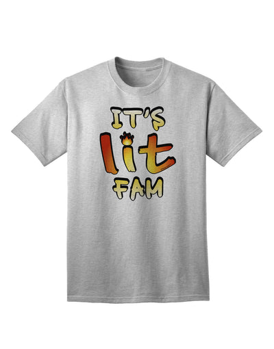 Premium 'It's Lit Fam' Adult T-Shirt - Contemporary Style for the Modern Individual-Mens T-shirts-TooLoud-AshGray-Small-Davson Sales