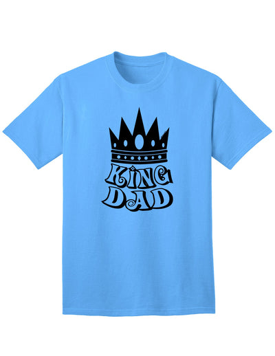 Premium King Dad Adult T-Shirt-Mens T-shirts-TooLoud-Aquatic-Blue-Small-Davson Sales