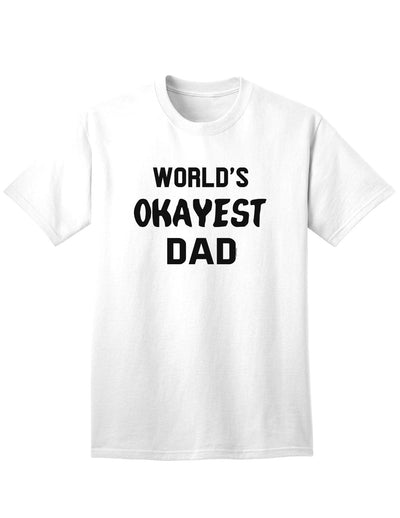 Premium Quality Adult T-Shirt for Dads-Mens T-shirts-TooLoud-White-Small-Davson Sales