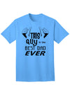 Premium Quality Best Dad Ever Adult T-Shirt for Men-Mens T-shirts-TooLoud-Aquatic-Blue-Small-Davson Sales