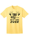 Premium Quality Best Dad Ever Adult T-Shirt for Men-Mens T-shirts-TooLoud-Yellow-Small-Davson Sales