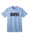 Premium Quality Grandpa Knows Best Adult T-Shirt by TooLoud-Mens T-shirts-TooLoud-Light-Blue-Small-Davson Sales