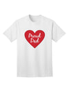 Premium Quality Proud Dad Heart Adult T-Shirt - A Must-Have for Every Fashion-Forward Father-Mens T-shirts-TooLoud-White-Small-Davson Sales