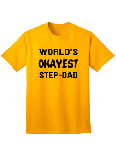 Premium Quality Step-Dad Adult T-Shirt - A Must-Have Addition to Your Wardrobe-Mens T-shirts-TooLoud-Gold-Small-Davson Sales