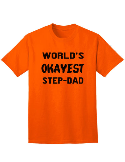 Premium Quality Step-Dad Adult T-Shirt - A Must-Have Addition to Your Wardrobe-Mens T-shirts-TooLoud-Orange-Small-Davson Sales