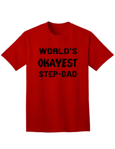 Premium Quality Step-Dad Adult T-Shirt - A Must-Have Addition to Your Wardrobe-Mens T-shirts-TooLoud-Red-Small-Davson Sales