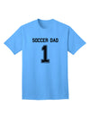 Premium Soccer Dad Adult T-Shirt: Elevate Your Style with TooLoud-Mens T-shirts-TooLoud-Aquatic-Blue-Small-Davson Sales