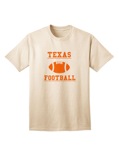 Premium Texas Football Adult T-Shirt - Exclusively by TooLoud-Mens T-shirts-TooLoud-Natural-Small-Davson Sales