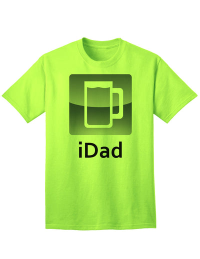 Premium iDad Beer Adult T-Shirt for Discerning Customers-Mens T-shirts-TooLoud-Neon-Green-Small-Davson Sales