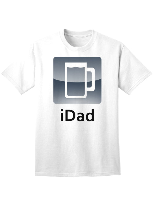Premium iDad Beer Adult T-Shirt for Discerning Customers-Mens T-shirts-TooLoud-White-Small-Davson Sales