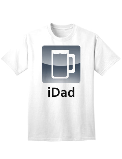 Premium iDad Beer Adult T-Shirt for Discerning Customers-Mens T-shirts-TooLoud-White-Small-Davson Sales