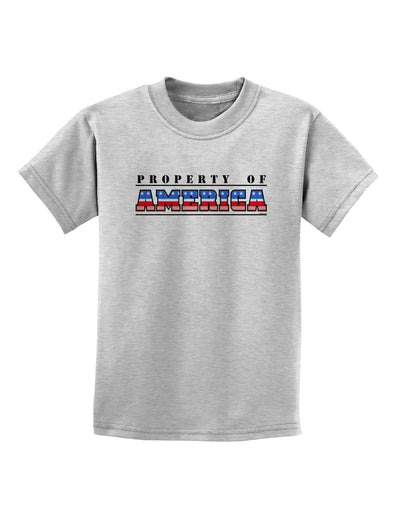 Property of America Childrens T-Shirt-Childrens T-Shirt-TooLoud-AshGray-X-Small-Davson Sales