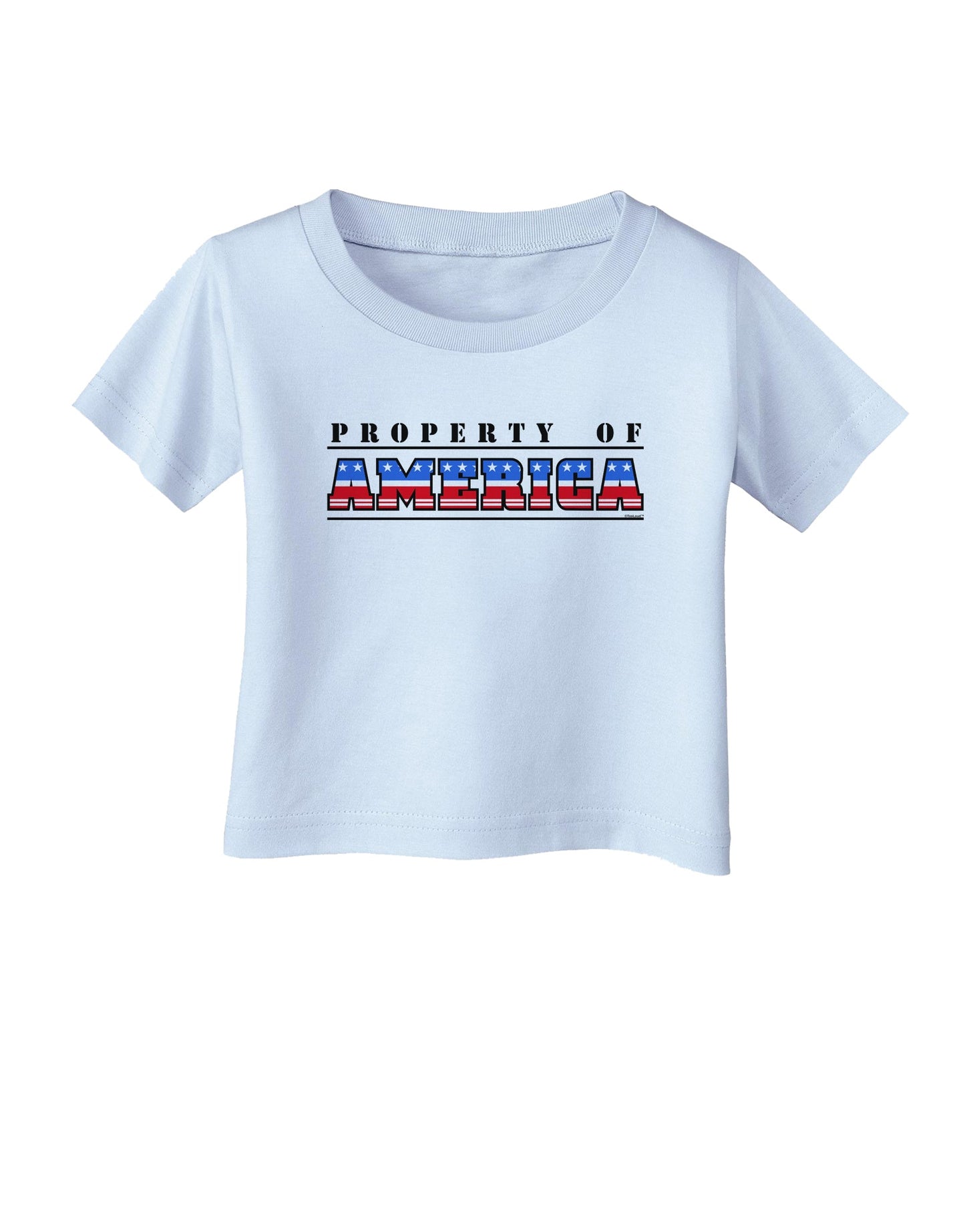 Property of America Infant T-Shirt-Infant T-Shirt-TooLoud-Light-Blue-06-Months-Davson Sales