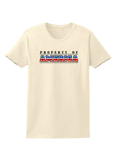 Property of America Womens T-Shirt-Womens T-Shirt-TooLoud-Natural-X-Small-Davson Sales