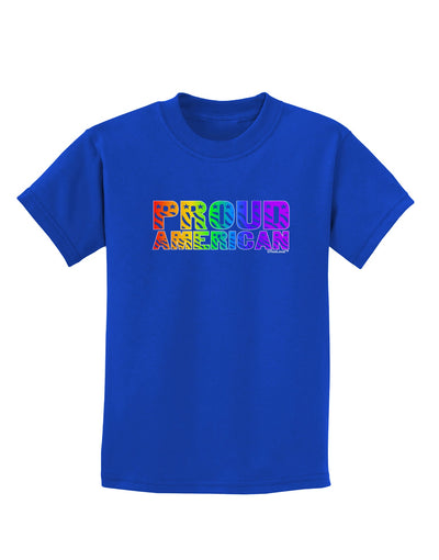 Proud American Rainbow Text Childrens Dark T-Shirt by TooLoud-Childrens T-Shirt-TooLoud-Royal-Blue-X-Small-Davson Sales