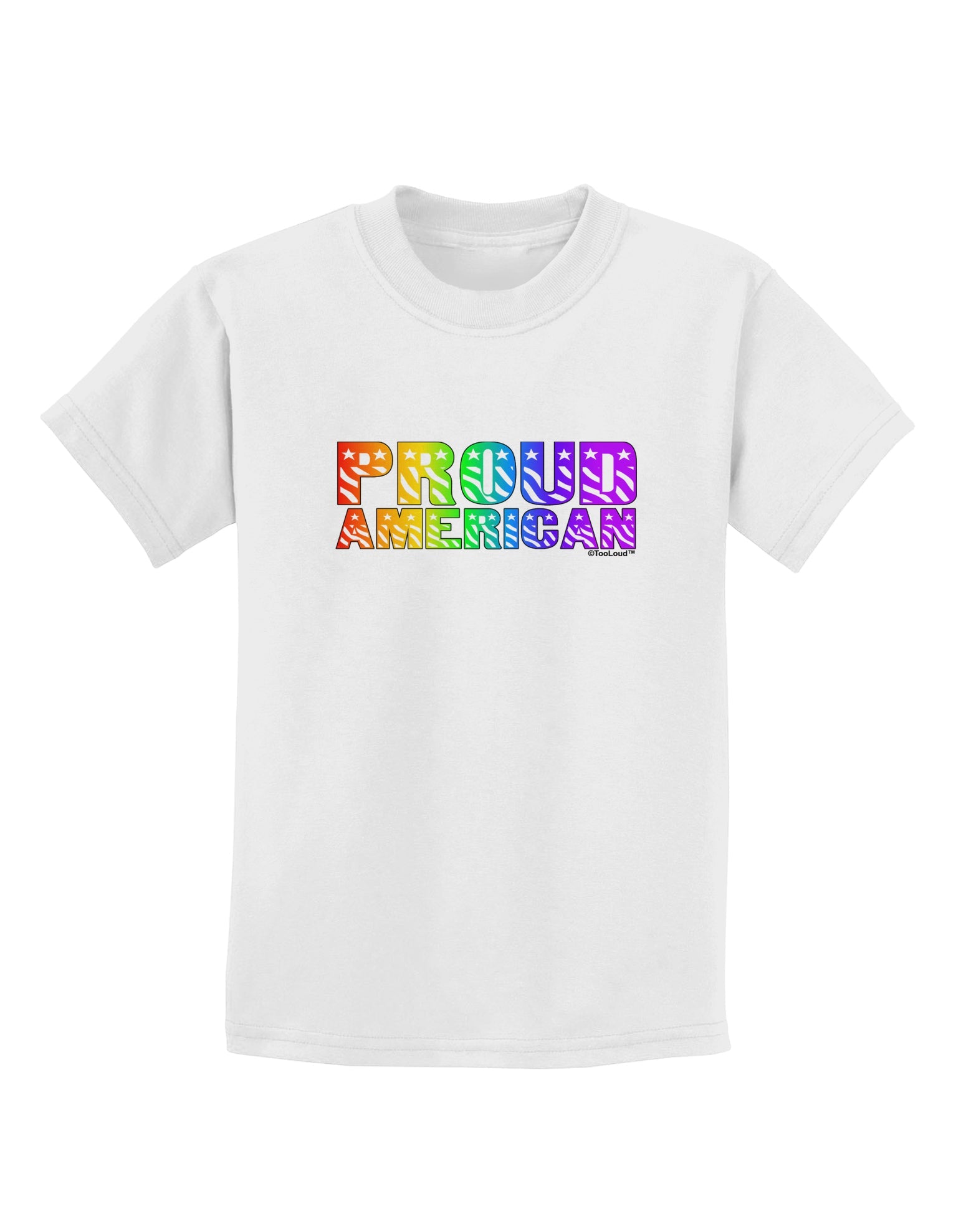 Proud American Rainbow Text Childrens T-Shirt by TooLoud-Childrens T-Shirt-TooLoud-White-X-Small-Davson Sales