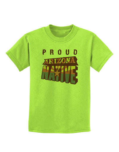 Proud Arizona Native Childrens T-Shirt-Childrens T-Shirt-TooLoud-Lime-Green-X-Small-Davson Sales