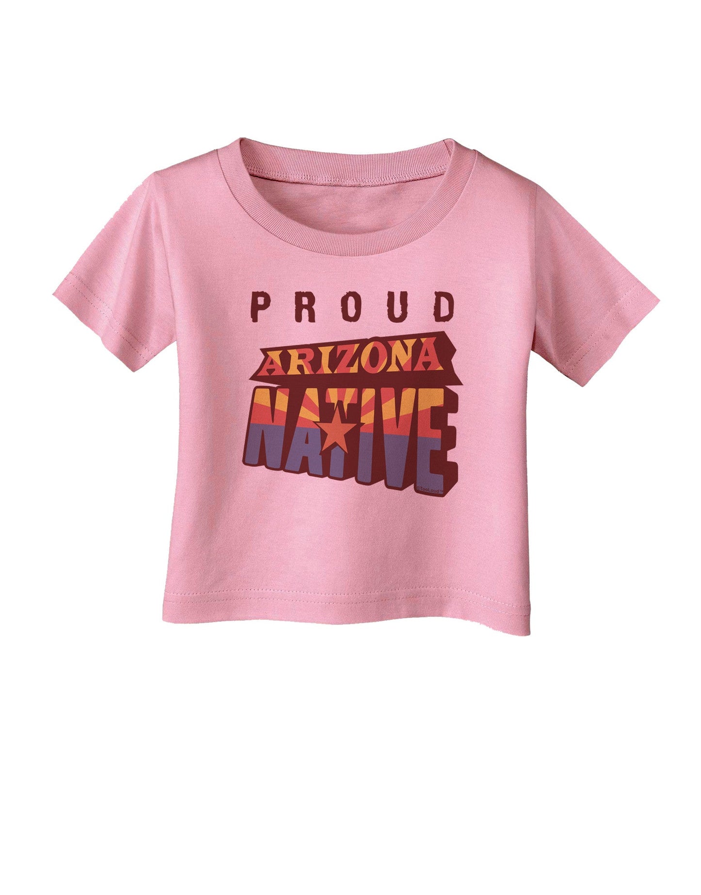Proud Arizona Native Infant T-Shirt-Infant T-Shirt-TooLoud-Candy-Pink-06-Months-Davson Sales