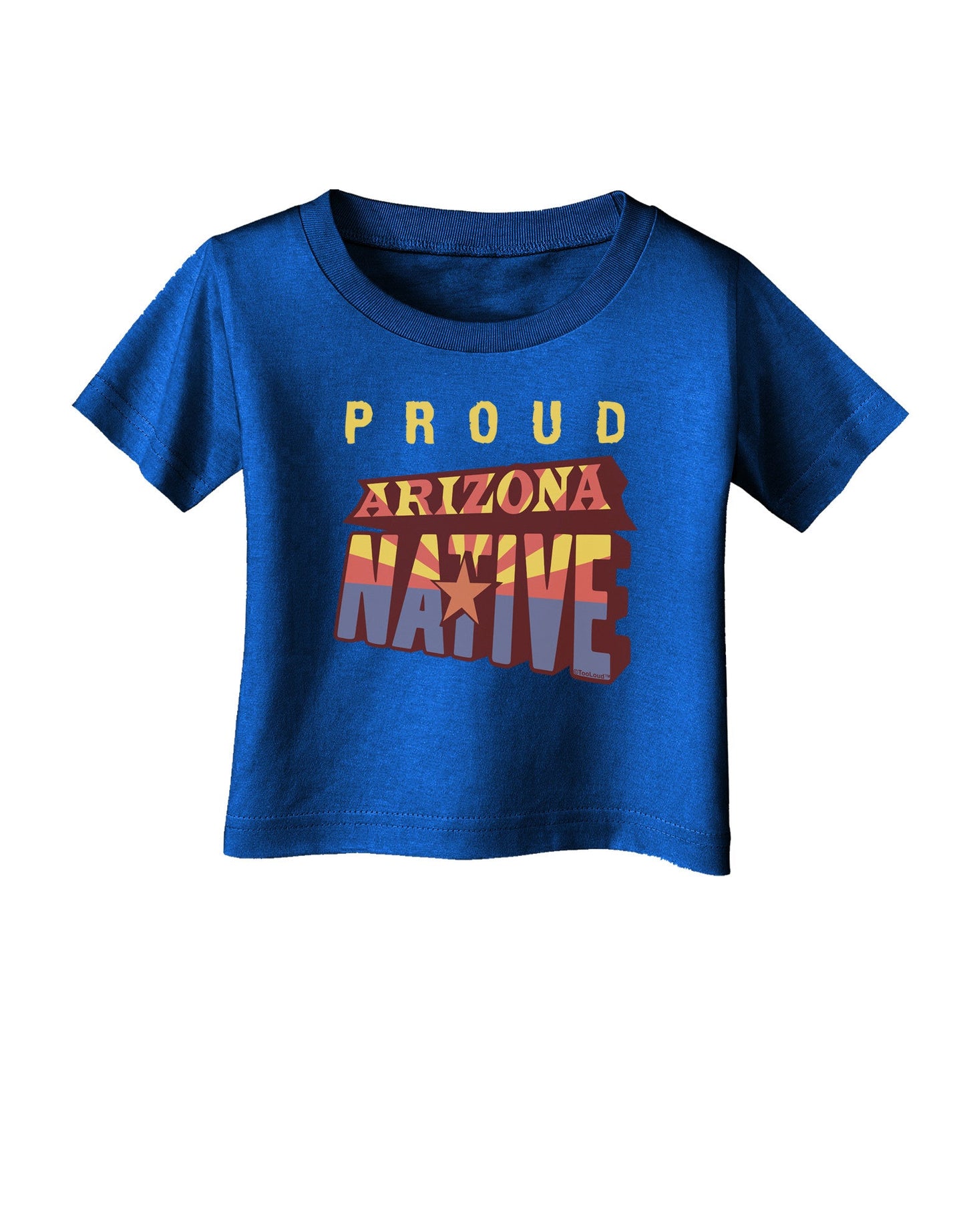Proud Arizona Native Infant T-Shirt Dark-Infant T-Shirt-TooLoud-Royal-Blue-06-Months-Davson Sales