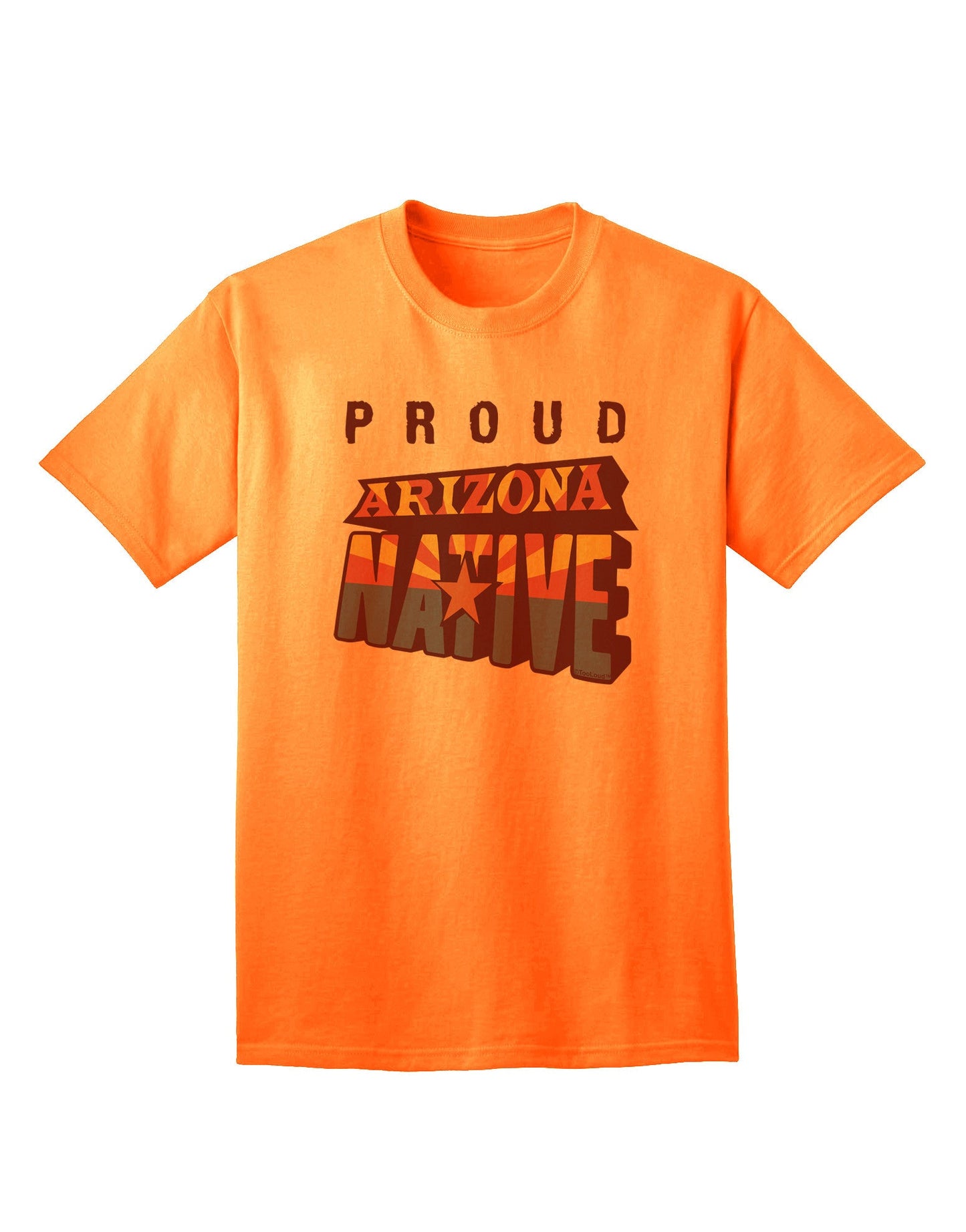Proud Arizona Native Premium Adult T-Shirt - Exclusively for Arizonians-Mens T-shirts-TooLoud-Neon-Orange-Small-Davson Sales