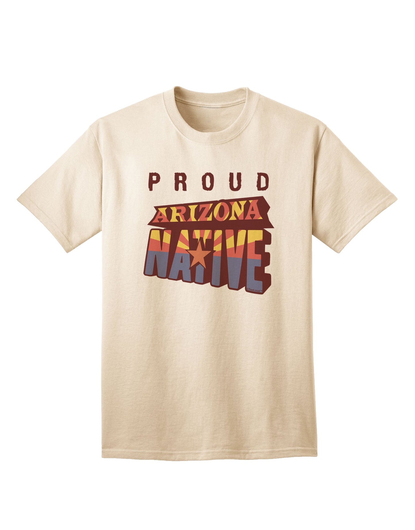 Proud Arizona Native Premium Adult T-Shirt - Exclusively for Arizonians-Mens T-shirts-TooLoud-Natural-Small-Davson Sales