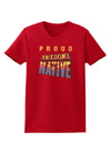 Proud Arizona Native Womens Dark T-Shirt-TooLoud-Red-X-Small-Davson Sales