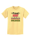 Proud Aunt of an American Soldier Childrens T-Shirt-Childrens T-Shirt-TooLoud-Daffodil-Yellow-X-Small-Davson Sales