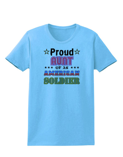 Proud Aunt of an American Soldier Womens T-Shirt-Womens T-Shirt-TooLoud-Aquatic-Blue-X-Small-Davson Sales