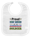 Proud Best Friend of an American Soldier Baby Bib