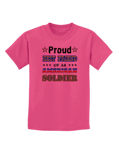 Proud Best Friend of an American Soldier Childrens T-Shirt-Childrens T-Shirt-TooLoud-Sangria-X-Small-Davson Sales