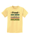 Proud Best Friend of an American Soldier Childrens T-Shirt-Childrens T-Shirt-TooLoud-Daffodil-Yellow-X-Small-Davson Sales