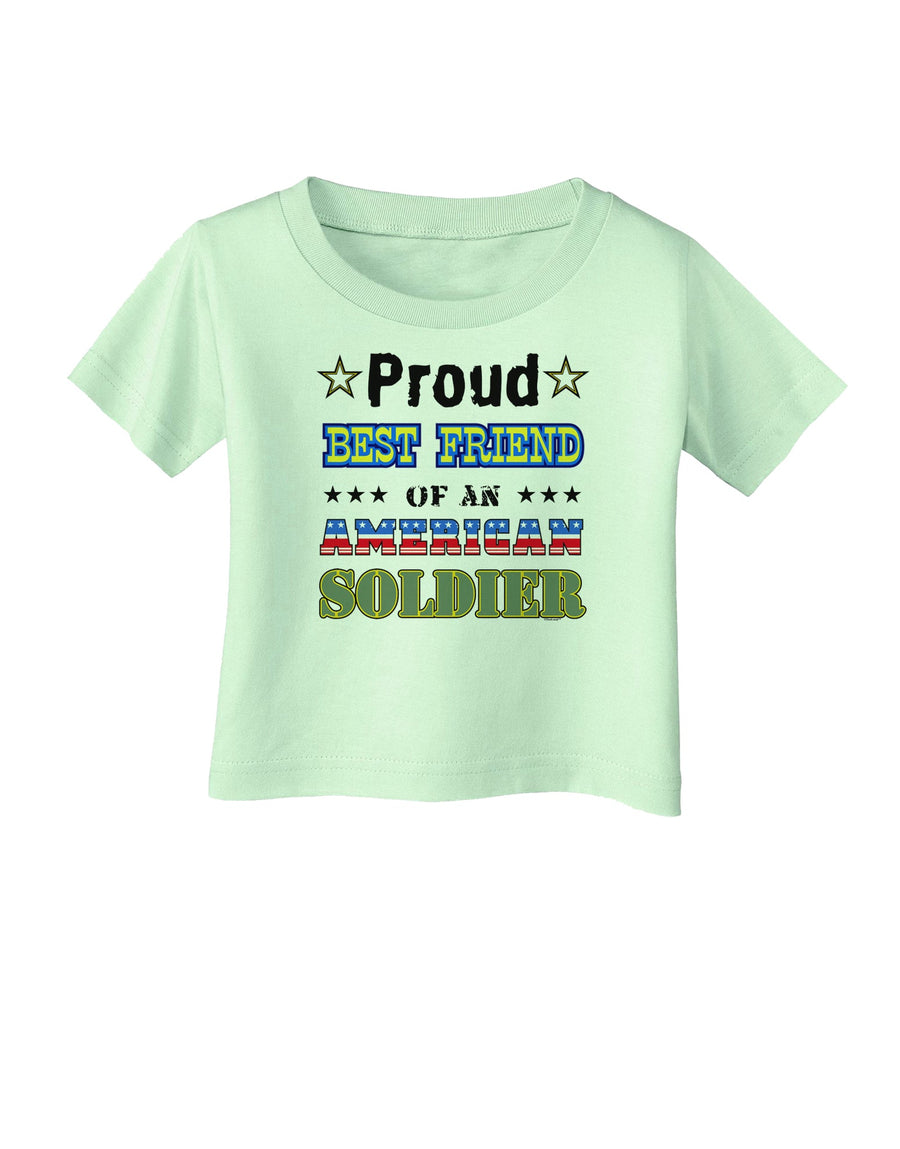 Proud Best Friend of an American Soldier Infant T-Shirt-Infant T-Shirt-TooLoud-White-06-Months-Davson Sales