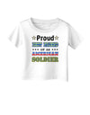 Proud Best Friend of an American Soldier Infant T-Shirt-Infant T-Shirt-TooLoud-White-06-Months-Davson Sales